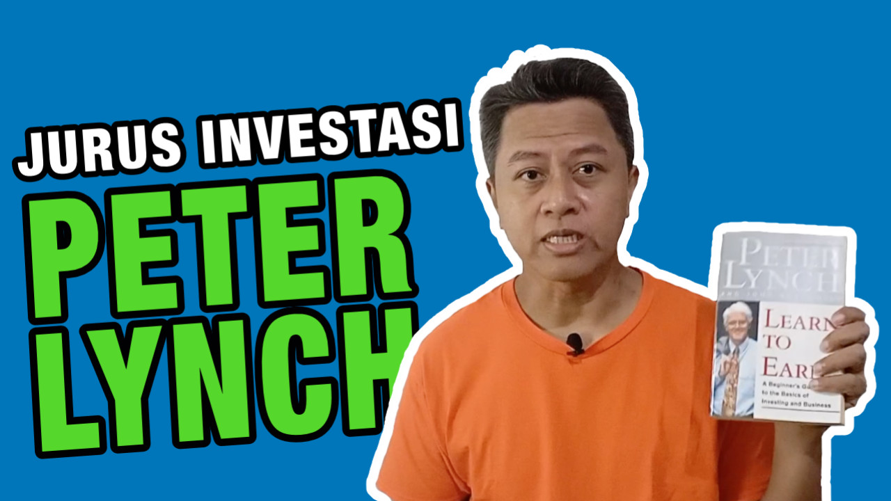 Ajaran Investasi Peter Lynch Dari Learn to Earn