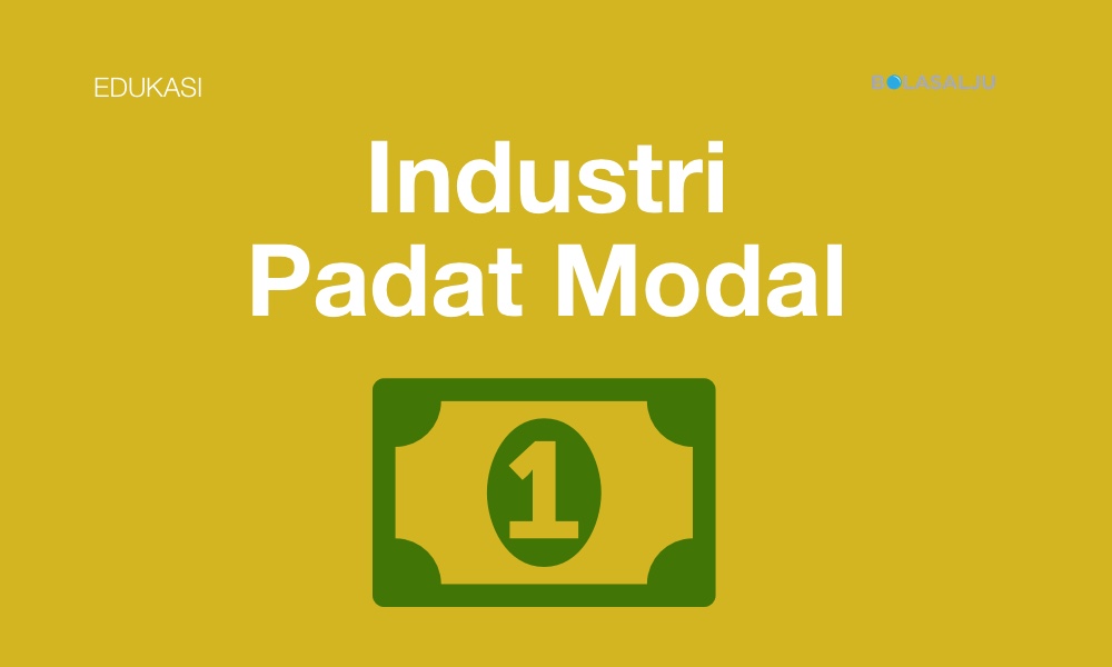 Industri Padat Modal