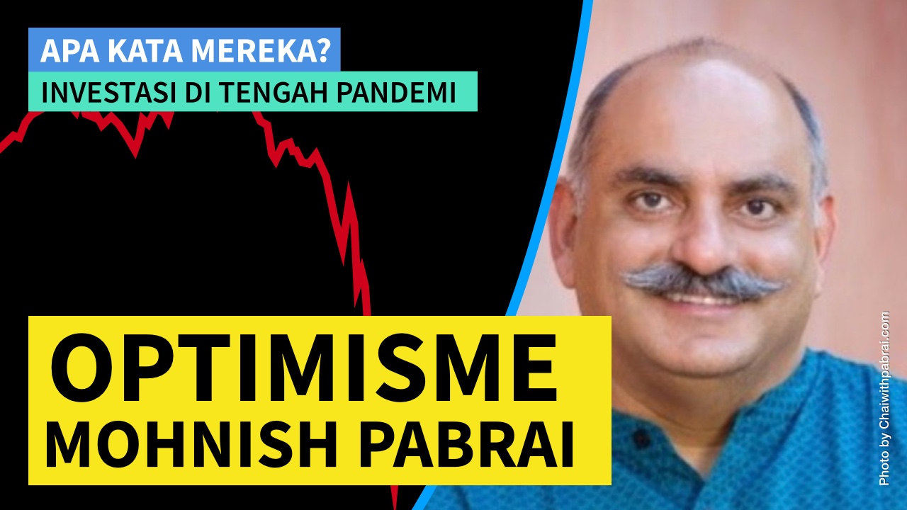 Investasi di Tengah Pandemi: Optimisme Mohnish Pabrai