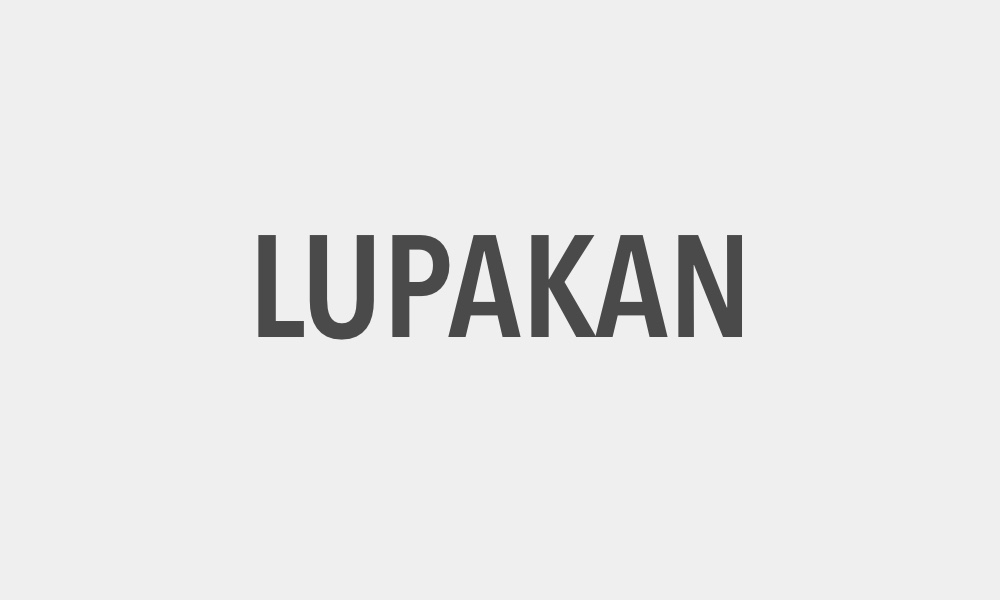 Lupakan!