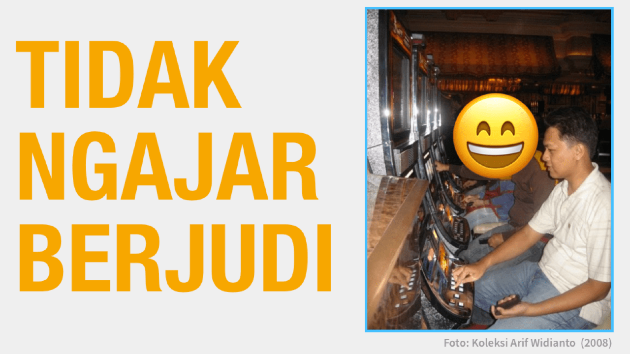 Tidak Mengajar Berjudi