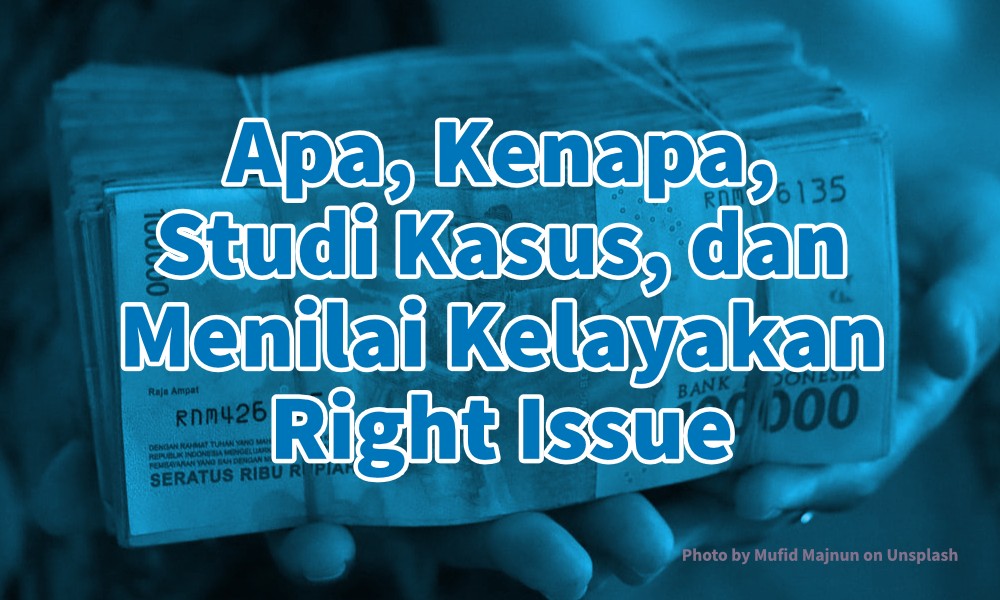 Yang Penting Diketahui dari Right Issue