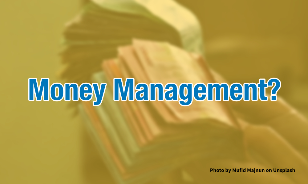 Bagaimana Money Management dalam Investasi?